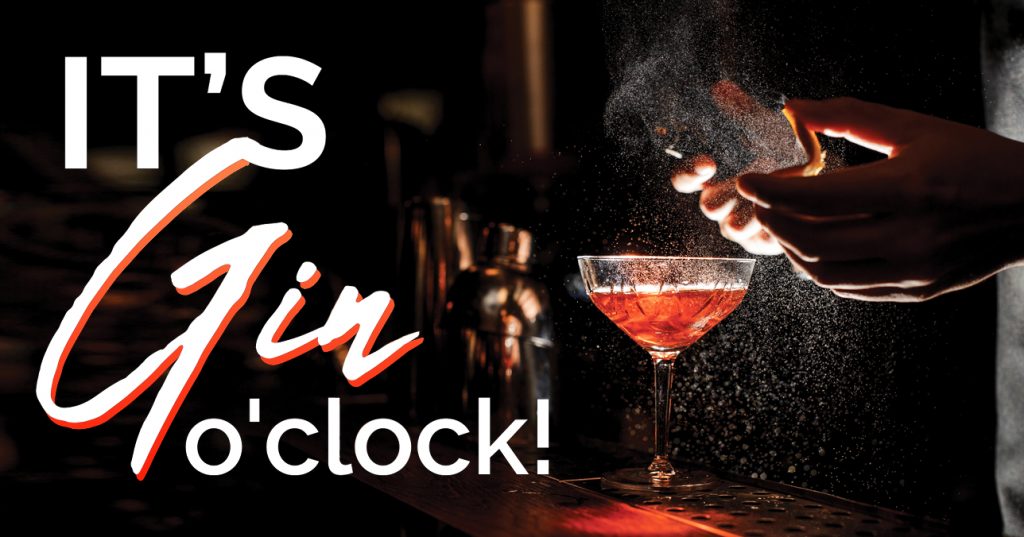 It's Gin O'Clock | Masala Magazine